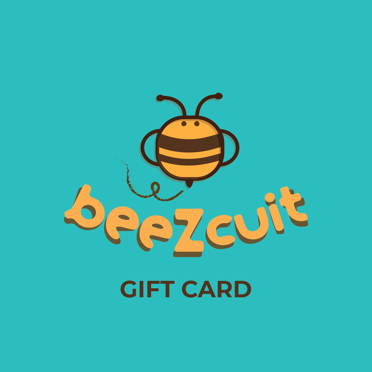 Beezcuit Gift Card | The Gift of Happiness